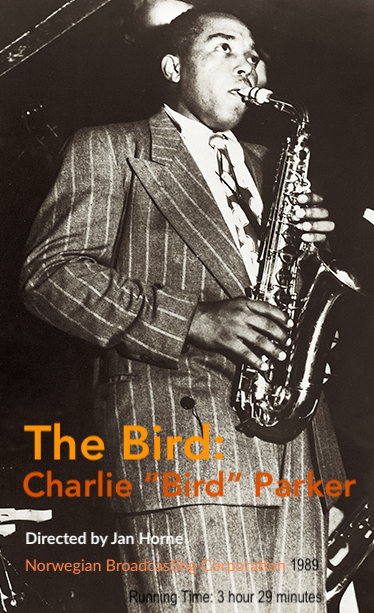 The Bird Charlie 'Bird' Parker (1989)
